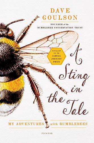 Book Cover A Sting in the Tale: My Adventures with Bumblebees