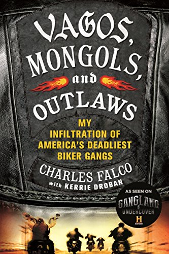 Book Cover Vagos, Mongols, and Outlaws: My Infiltration of America's Deadliest Biker Gangs