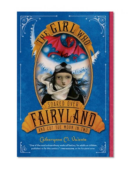 Book Cover The Girl Who Soared Over Fairyland and Cut the Moon in Two