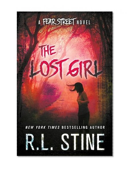 Book Cover The Lost Girl (Fear Street Relaunch)