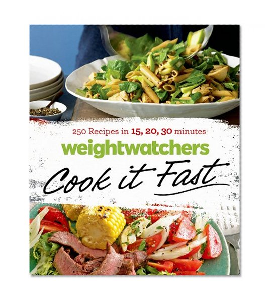 Book Cover Weight Watchers Cook it Fast: 250 Recipes in 15, 20, 30 Minutes