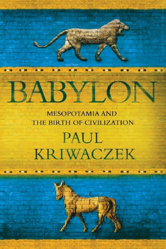 Book Cover Babylon: Mesopotamia and the Birth of Civilization