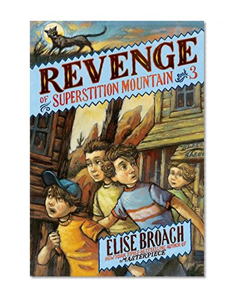 Book Cover Revenge of Superstition Mountain (Superstition Mountain Mysteries)
