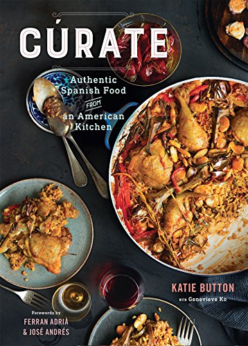 Book Cover Cúrate: Authentic Spanish Food from an American Kitchen