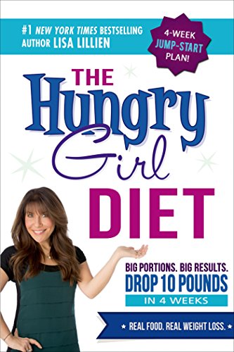 Book Cover The Hungry Girl Diet: Big Portions. Big Results. Drop 10 Pounds in 4 Weeks