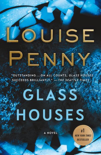 Book Cover Glass Houses: A Novel (Chief Inspector Gamache Novel, 13)