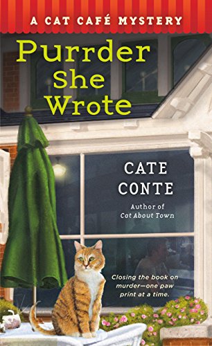 Book Cover Purrder She Wrote: A Cat Cafe Mystery (Cat Cafe Mystery Series, 2)