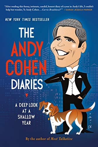 Book Cover The Andy Cohen Diaries: A Deep Look at a Shallow Year