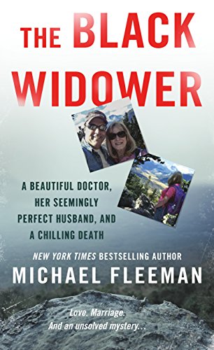 Book Cover The Black Widower: A Beautiful Doctor, Her Seemingly Perfect Husband and a Chilling Death