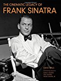 The Cinematic Legacy of Frank Sinatra