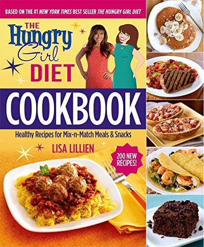Book Cover The Hungry Girl Diet Cookbook: Healthy Recipes for Mix-n-Match Meals & Snacks