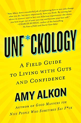 Book Cover Unf*ckology: A Field Guide to Living with Guts and Confidence