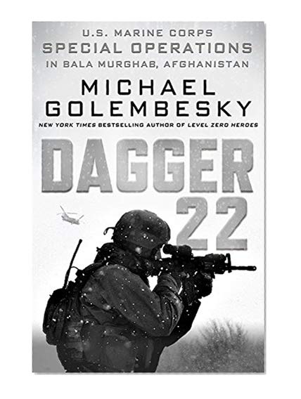 Book Cover Dagger 22: U.S. Marine Corps Special Operations in Bala Murghab, Afghanistan