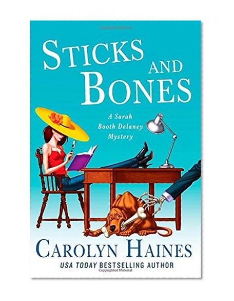 Book Cover Sticks and Bones (A Sarah Booth Delaney Mystery)