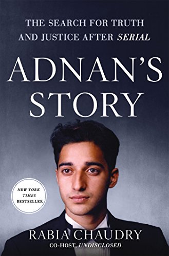 Book Cover Adnan's Story: The Search for Truth and Justice After Serial