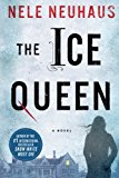 The Ice Queen: A Novel (Pia Kirchhoff and Oliver von Bodenstein, 3)