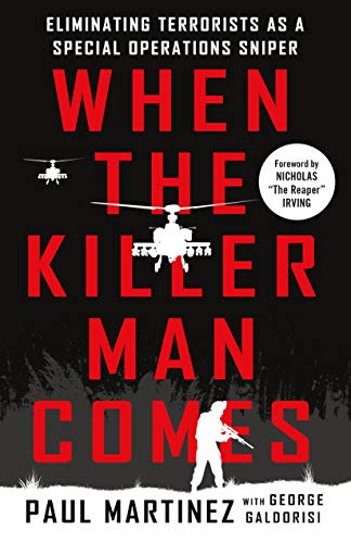 Book Cover When the Killer Man Comes: Eliminating Terrorists As a Special Operations Sniper