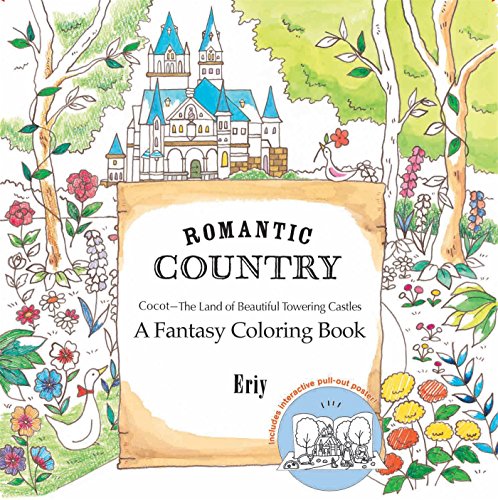 Book Cover Romantic Country: A Fantasy Coloring Book