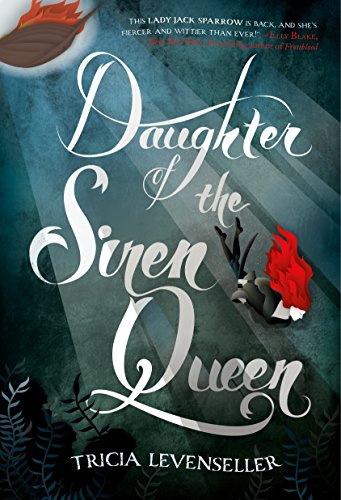 Book Cover Daughter of the Siren Queen (Daughter of the Pirate King, 2)