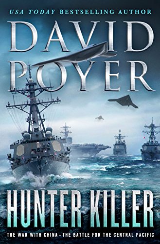 Book Cover Hunter Killer: The War with China - The Battle for the Central Pacific (Dan Lenson Novels, 17)