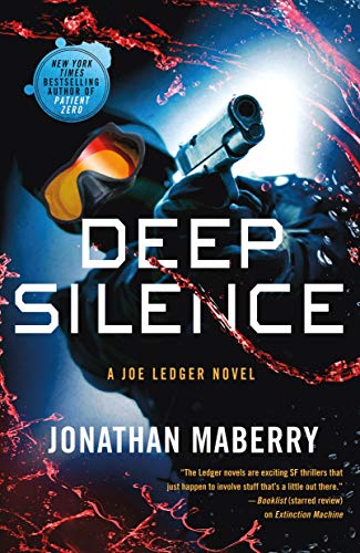 Book Cover Deep Silence: A Joe Ledger Novel (Joe Ledger, 10)