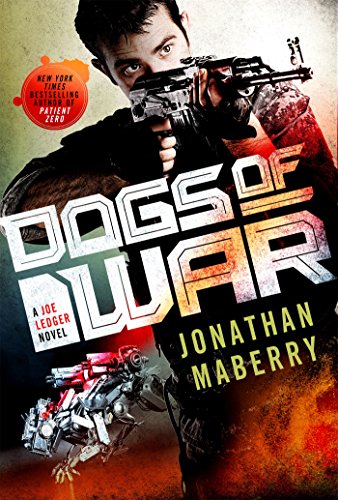 Book Cover Dogs of War: A Joe Ledger Novel (Joe Ledger, 9)