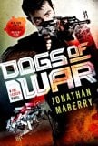 Dogs of War: A Joe Ledger Novel (Joe Ledger, 9)