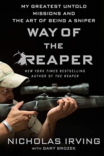 Book Cover Way of the Reaper: My Greatest Untold Missions and the Art of Being a Sniper