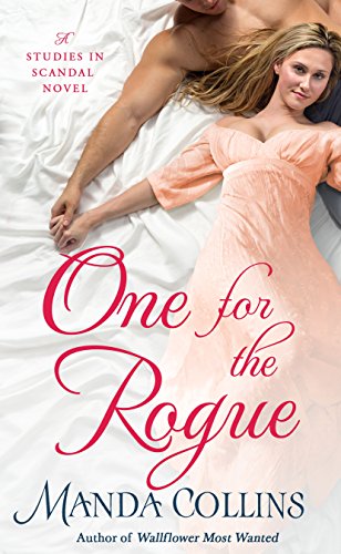 Book Cover One for the Rogue (Studies in Scandal, 4)