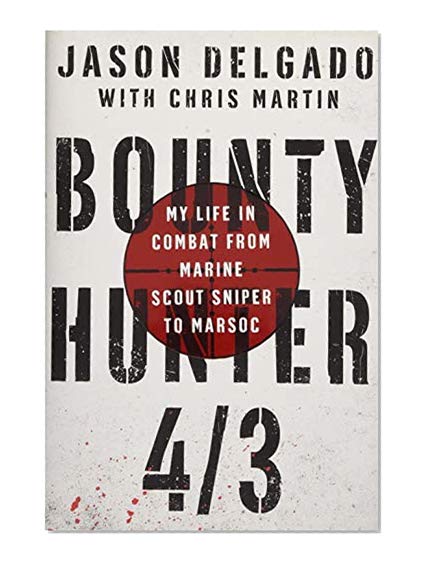 Book Cover Bounty Hunter 4/3: From the Bronx to Marine Scout Sniper