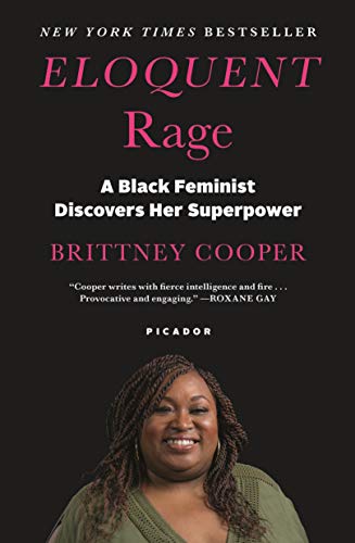 Book Cover Eloquent Rage: A Black Feminist Discovers Her Superpower