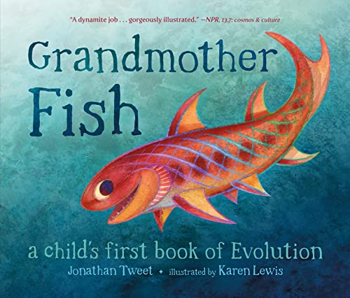 Book Cover Grandmother Fish: A Child's First Book of Evolution