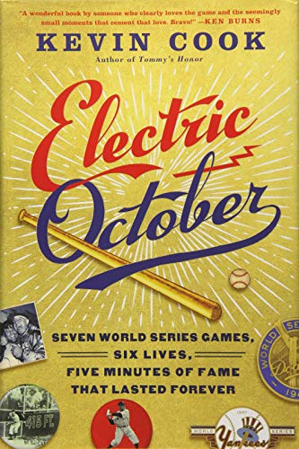 Book Cover Electric October: Seven World Series Games, Six Lives, Five Minutes of Fame That Lasted Forever