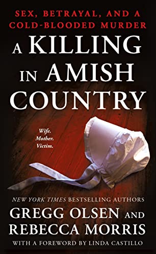 Book Cover A Killing in Amish Country: Sex, Betrayal, and a Cold-blooded Murder