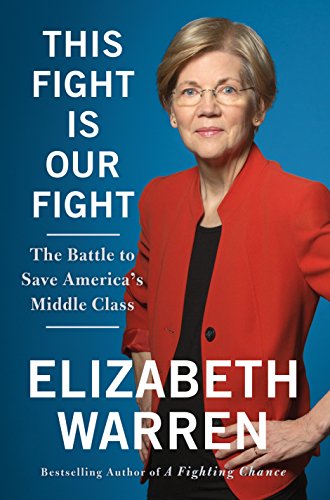 Book Cover This Fight Is Our Fight: The Battle to Save America's Middle Class