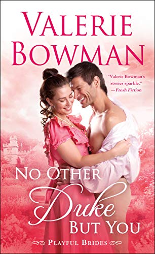 Book Cover No Other Duke But You: A Playful Brides Novel (Playful Brides, 11)