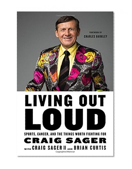 Book Cover Living Out Loud: Sports, Cancer, and the Things Worth Fighting For