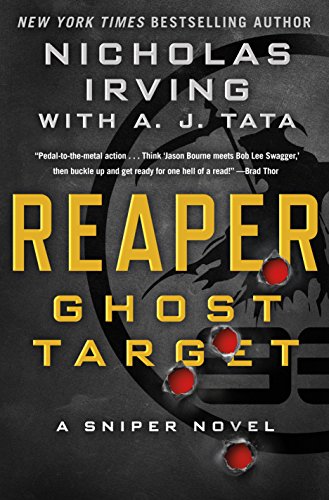 Book Cover Reaper: Ghost Target: A Sniper Novel (The Reaper Series, 1)