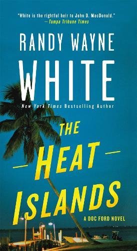 Book Cover The Heat Islands: A Doc Ford Novel (Doc Ford Novels, 2)
