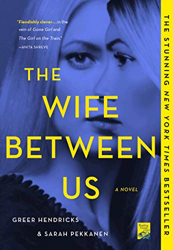 Book Cover The Wife Between Us: A Novel
