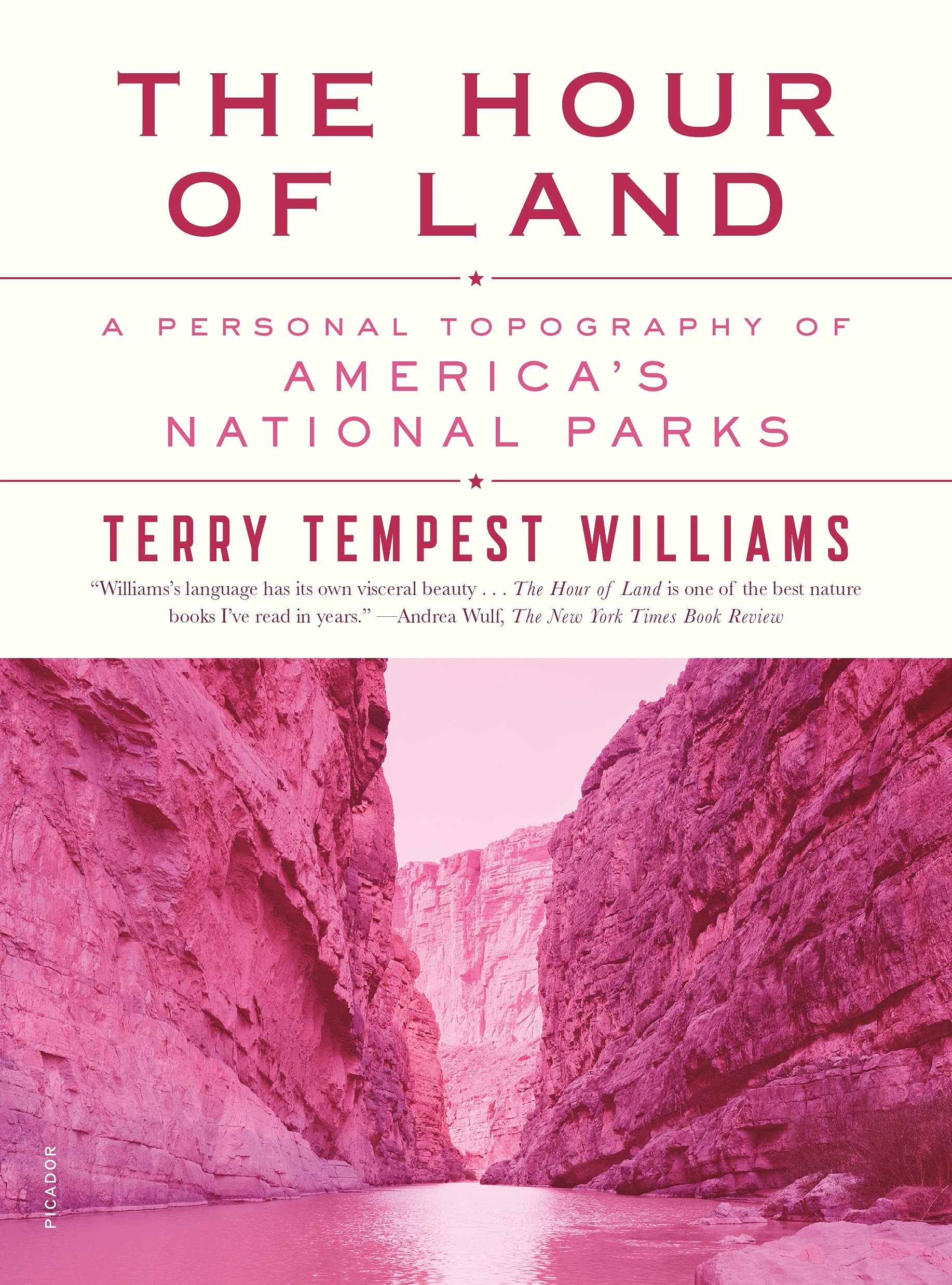 Book Cover The Hour of Land: A Personal Topography of America's National Parks