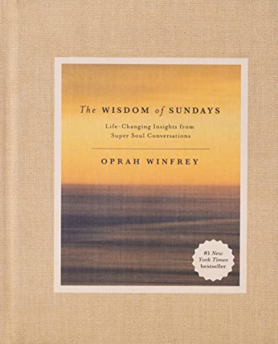 Book Cover The Wisdom of Sundays: Life-Changing Insights from Super Soul Conversations
