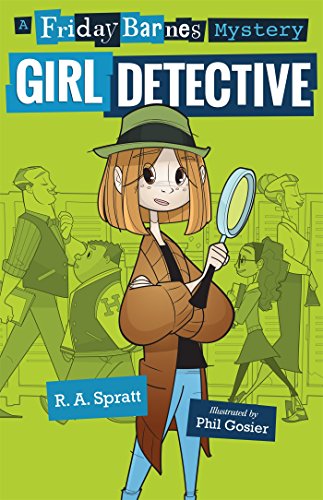 Book Cover Girl Detective: A Friday Barnes Mystery (Friday Barnes Mysteries)