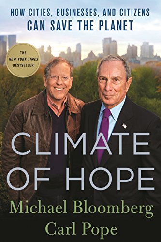 Book Cover Climate of Hope: How Cities, Businesses, and Citizens Can Save the Planet