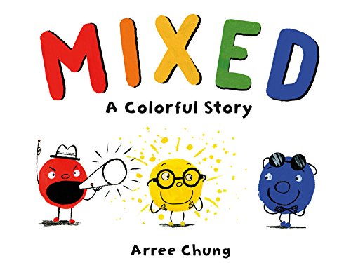Book Cover Mixed: A Colorful Story