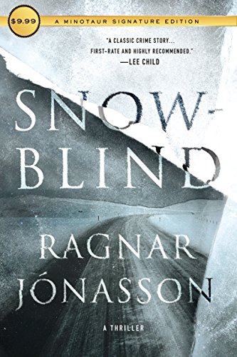 Book Cover Snowblind: A Thriller (The Dark Iceland Series, 1)