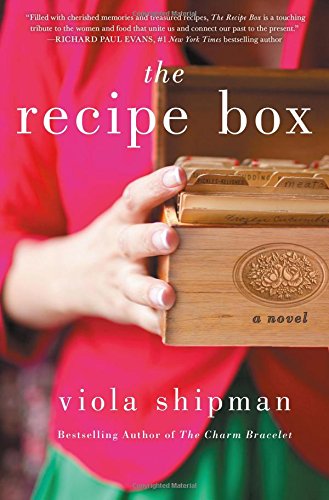 Book Cover The Recipe Box: A Novel (The Heirloom Novels)