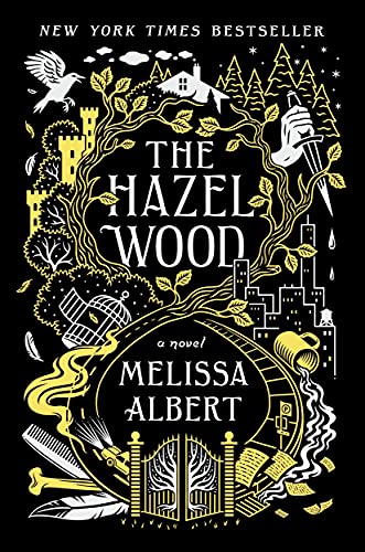 Book Cover The Hazel Wood: A Novel (The Hazel Wood, 1)