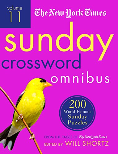 Book Cover The New York Times Sunday Crossword Omnibus Volume 11: 200 World-Famous Sunday Puzzles from the Pages of The New York Times