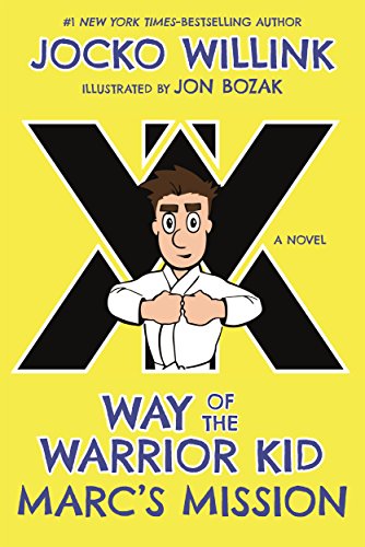 Book Cover Marc's Mission: Way of the Warrior Kid (A Novel) (Way of the Warrior Kid, 2)